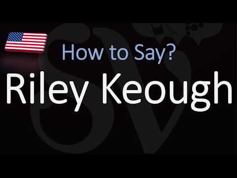 How to Pronounce Riley Keough? (CORRECTLY)