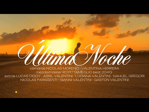 204'G - ÚLTIMANOCHE (Video Clip Oficial)