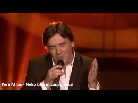 Pero Milos - Neko ulicom tiho pjevusi