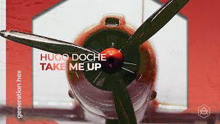Hugo Doche - Take Me Up video