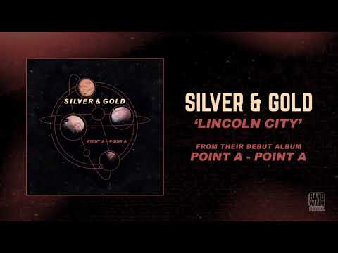 Silver & Gold - Lincoln City
