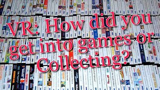 How did you get into games or collecting - a Video Response to Gull Payne