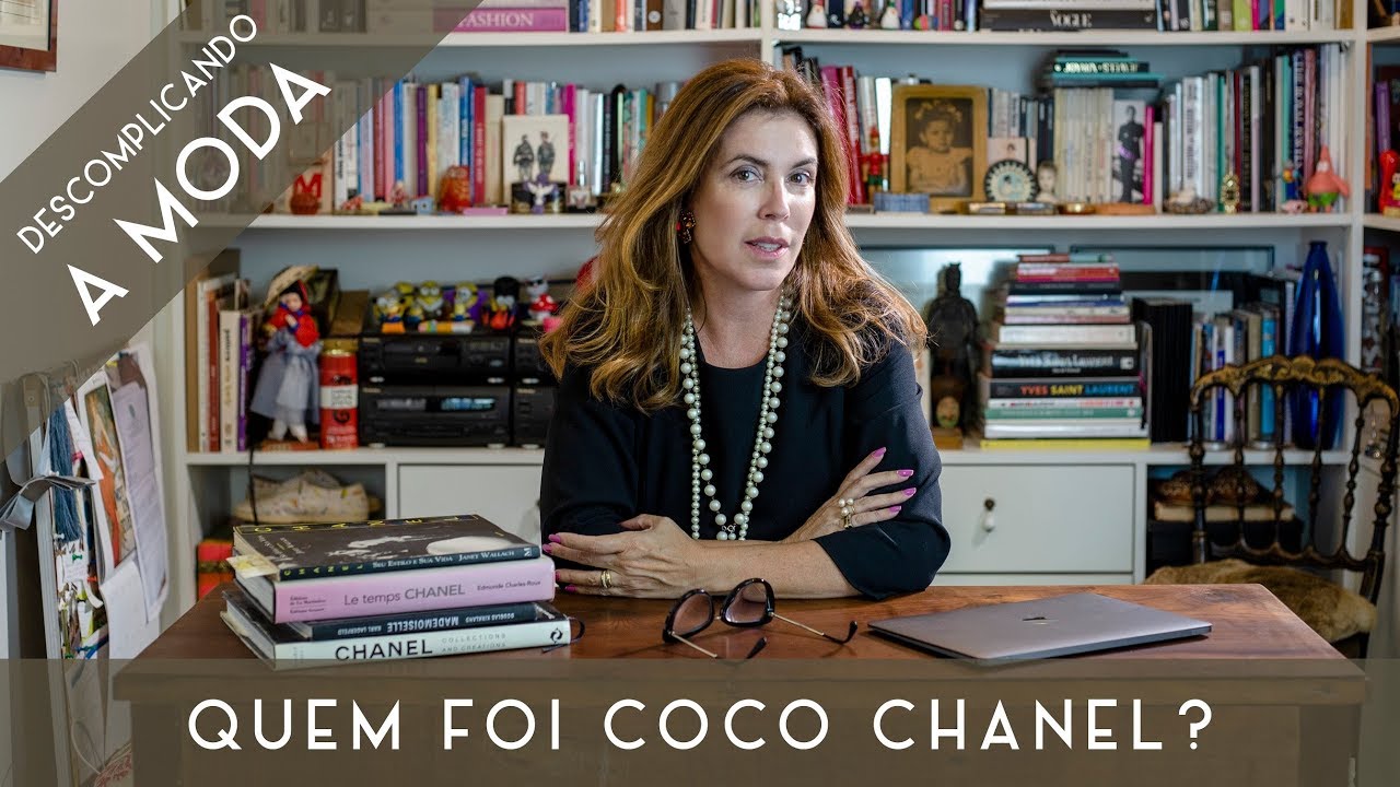 QUEM FOI COCO CHANEL? - "A CHEGADA NA MODA" | DESCOMPLICANDO A MODA