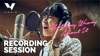 NOTHING WRONG ABOUT IT - Recording Session