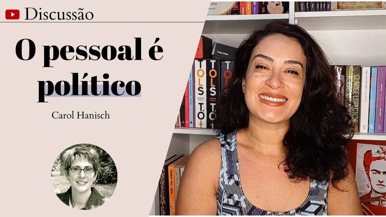 O pessoal é político de Carol Hanisch /leituras feministas para 2024