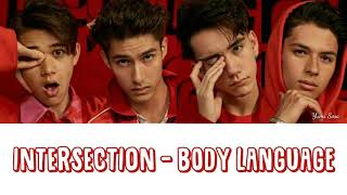 INTERSECTION - Body Language Lyrics