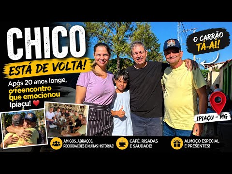 APÓS 22 ANOS RECEBEMOS A VISITA DO CHICO EM IPIAÇU MG