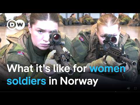 DW、ノルウェー軍に入隊した二人の女性に密着 | フォーカス・オン・ヨーロッパ (DW follows two women who enlisted in Norway's military | Focus on Europe)