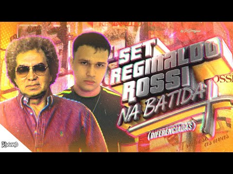 SET REGINALDO ROSSI NA BATIDA 🍻 (Diferenciadas)