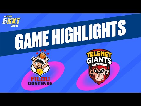 Filou Oostende vs. Telenet Giants Antwerp - Game Highlights