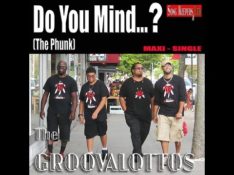 Do You Mind (IfWeDanceWitYoDates)? - The GroovaLottos [HD: Official Music Video]