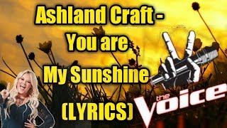 Ashland Craft - You are my Sunshine (LYRICS)