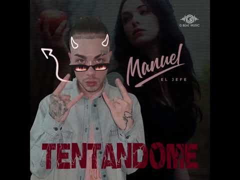 MANUEL EL JEFE - TENTÁNDOME (Official Audio)