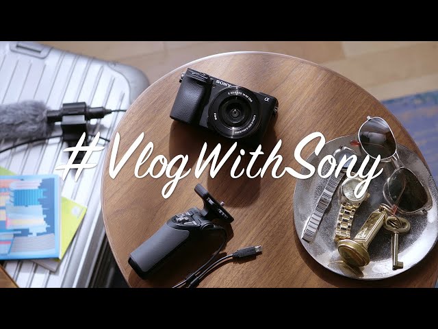 Sony | α | α6400 | Vlog With Sony | Travel (Indoor)