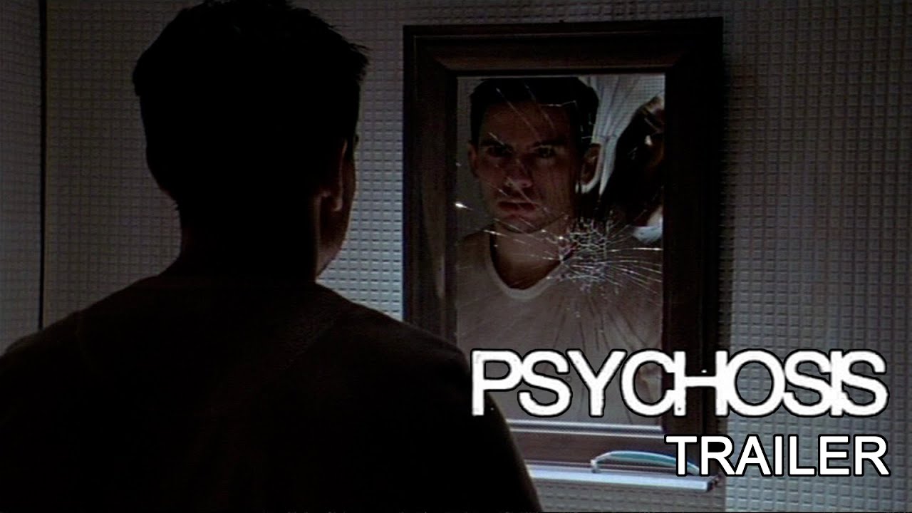 Psychosis - Trailer