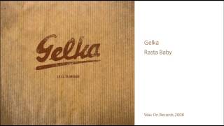 Gelka - Rasta Baby