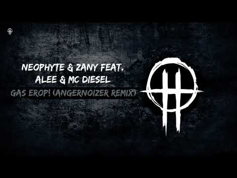 Neophyte & Zany feat. Alee & Diesel - Gas Erop! (Angernoizer Remix)