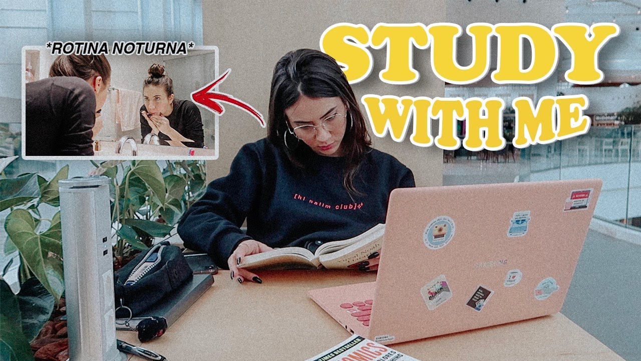 STUDY WITH ME + ROTINA NOTURNA (super produtivo)