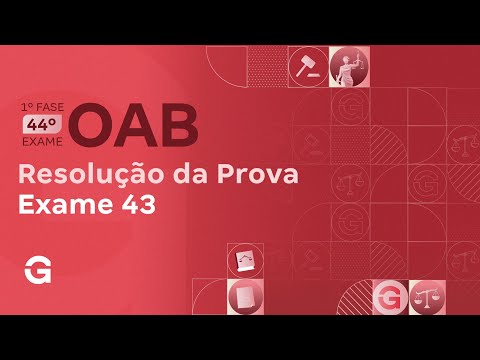 Exame OAB: Resolução da Prova Exame 43º Exame