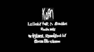 Korn - Lullaby For A Sadist (Original Remixed By Dean.B) (Radio Mix) (2015)