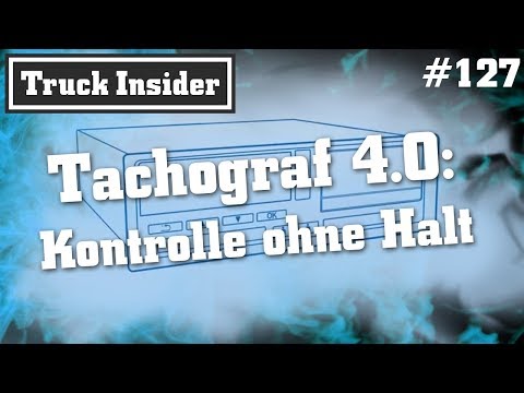 Truck Insider: Tachograf 4.0 – Kontrolle ohne Halt