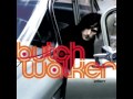 Best Thing You Never Had - Butch Walker