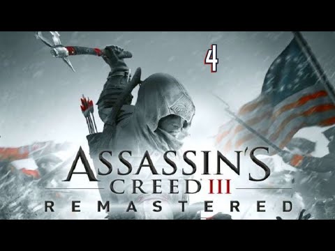 Assassin's Creed lll Remastered Gameplay #4 - [PS4 Pro] [No Commentary] | KTG