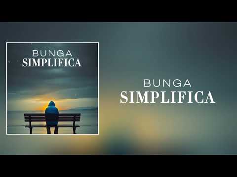 Bunga - Simplifica [Official Visualizer]