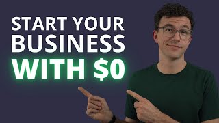 How to Start a Business with $0 (Follow These 14 Steps)