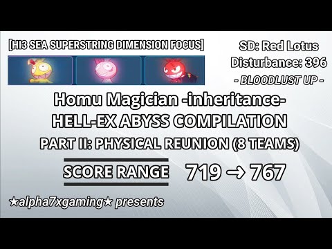 [HI3 SEA] Homu Magician -inheritance- ✦HELL-EX ABYSS COMPILATION✦ - Pt.2 (Red Lotus D396)