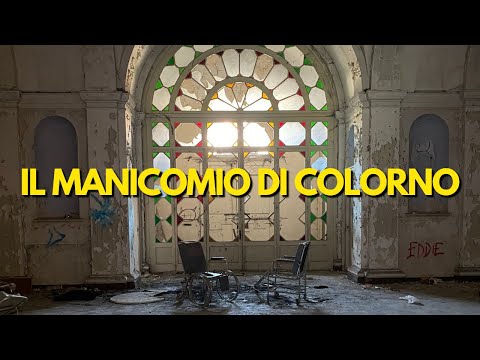 PAURA E ANSIA DENTRO IL MANICOMIO ABBANDONATO