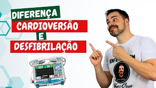 Diferença entre CARDIOVERSOR E DESFIBRILADOR