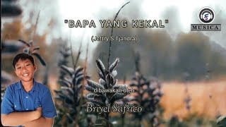 Download lagu BAPA YANG KEKAL (Jeffry S Tjandra) dibawakan oleh Briyel Safrico mp3 Download lagu BAPA YANG KEKAL (Jeffry S Tjandra) dibawakan oleh Briyel Safrico mp3