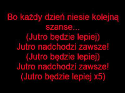 K2 - "Jutro nadchodzi zawsze" + Tekst