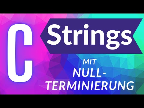 Strings (Zeichenketten) in C | Erzeugung, Nutzung und Nullterminierung erklärt! | IN4TASTIC-DE