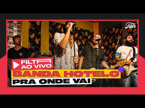 Pra Onde Vai? - Hotelo