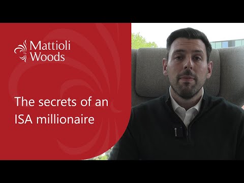 The secrets of an ISA millionaire | Expert insights from Mattioli Woods