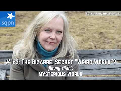 Pauline Dakin & the Weird World - Jimmy Akin's Mysterious World