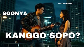 Download lagu KANGGO SOPO? - SOONYA #lagujawa #lagujawaterbaru #musikviral  mp3