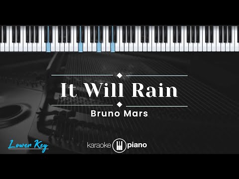 It Will Rain - Bruno Mars (KARAOKE PIANO - LOWER KEY)