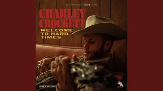 Charley Crockett Rainin' In My Heart