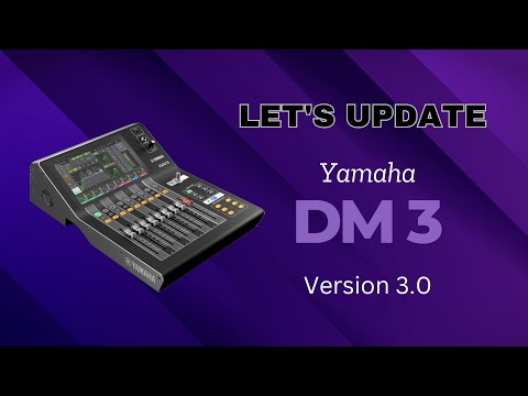 Yamaha DM3 Firmware V3.0 Update Guide: Automixer & More!
