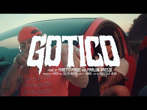 MIRETTI MAGIC x MARLON BREEZE - GOTICO 🦇 (VIDEO OFICIAL)
