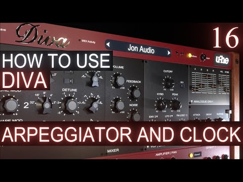 Arpeggiator and Clock PART 16 | u-he DIVA Tutorial