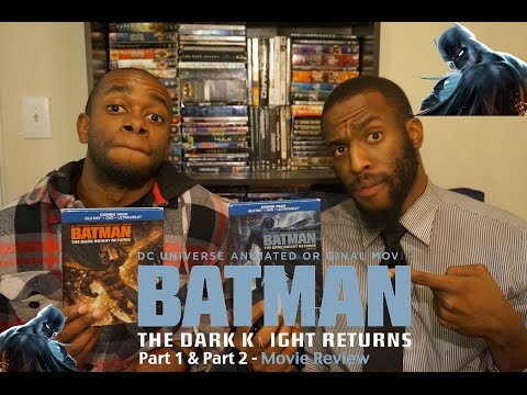 Batman: The Dark Knight Returns Part 1 & 2  - Movie(s) Review