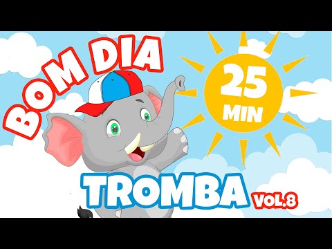 Bom Dia Tromba Vol. 8 - Giramille 25 min | Desenho Animado Musical