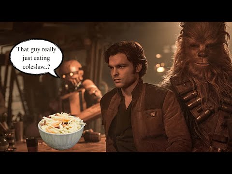 Episode XCVII: Solo A Star Wars Story is Coleslaw.