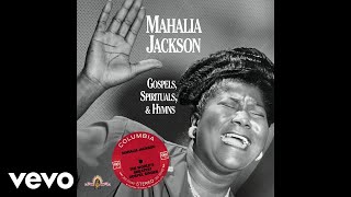 Mahalia Jackson - Trouble of the World (Audio)