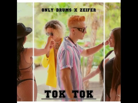 Only Drums - "TOK TOK" ft. Zeifer (Video Official)