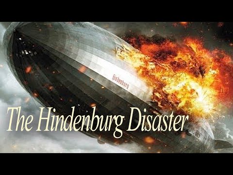The mystery of Hindenburg Disaster - Documentary
